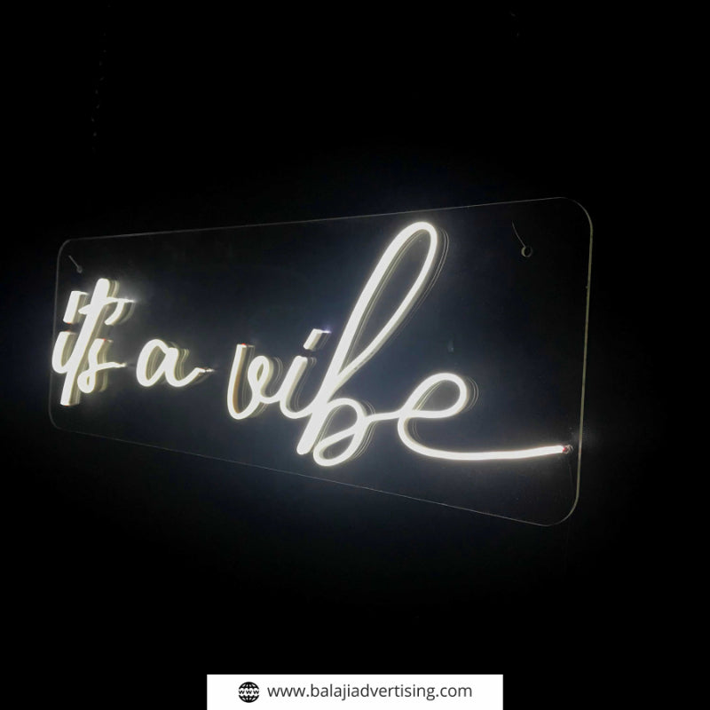 It's A Vibe Neon Sign